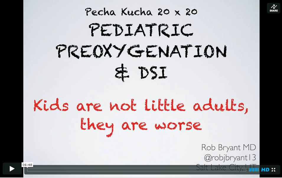 Pediatric Preoxygenation & DSI, Kids are not little adults, they are worse