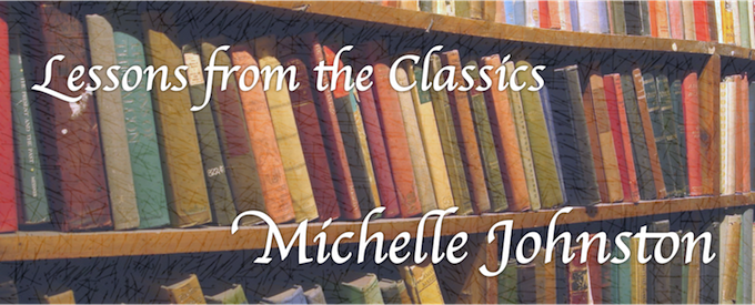 MICHELLE JOHNSTON: LESSONS from the CLASSICS