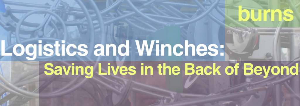 LOGISTICS AND WINCHES: SAVING LIVES IN THE BACK OF BEYOND