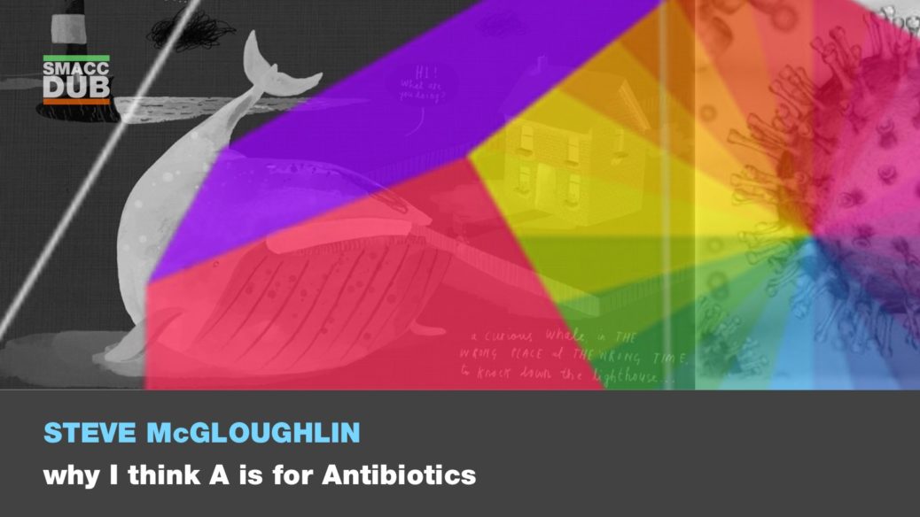 Why I think A is for antibiotics