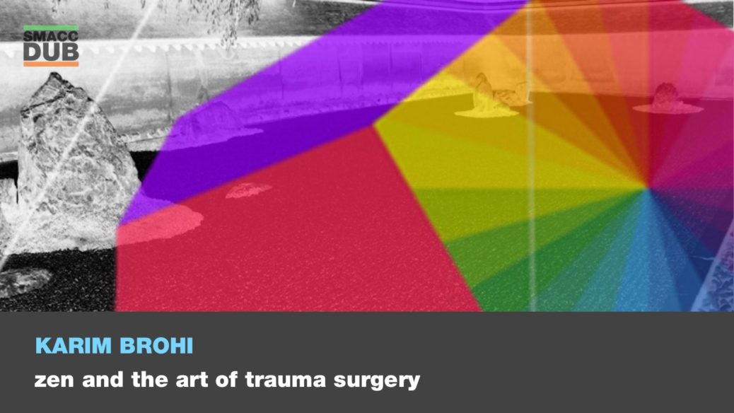 Zen and the art of trauma surgery
