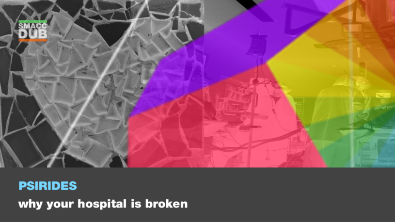 Psirides - Why your hospital is broken